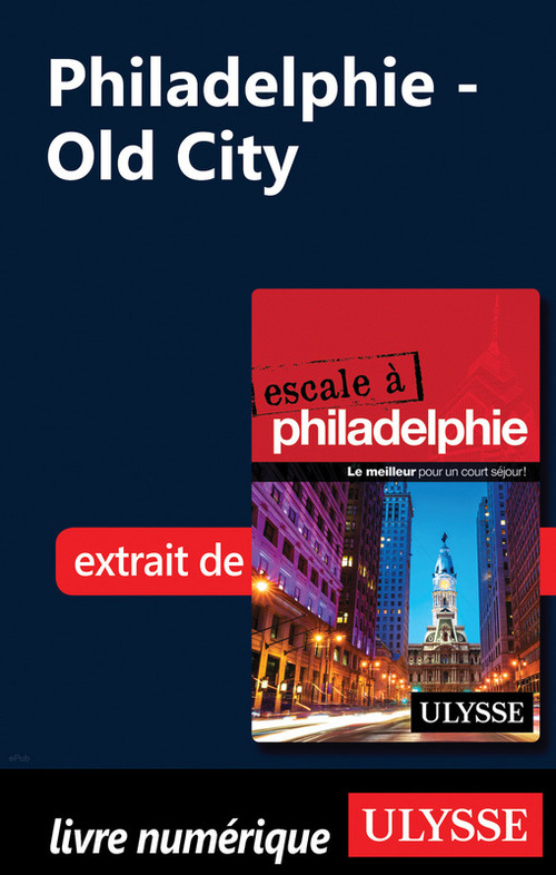 ebook cover of Philadelphie - Old City, by Marie-Eve Blanchard