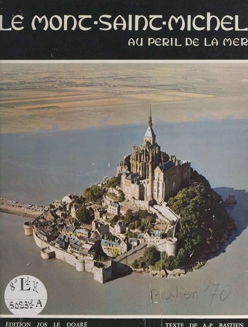 Couverture ebook de Le Mont-Saint-Michel, de Andre-Paul Bastien