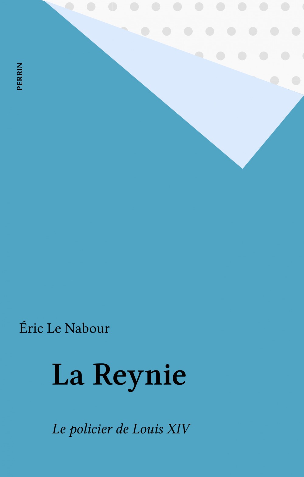 ebook cover of La Reynie, by þRic Le Nabour