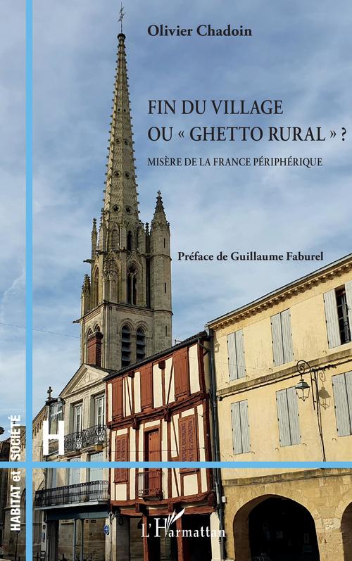 ebook cover of Fin du village ou "ghetto rural" ?, by Olivier Chadoin