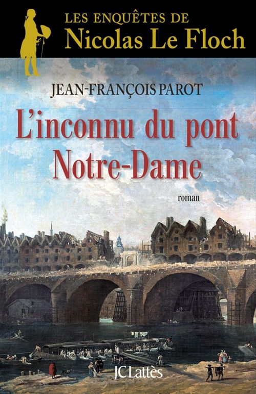 Couverture ebook de L'inconnu du Pont Notre-Dame : N°13, de Jean-françois Parot