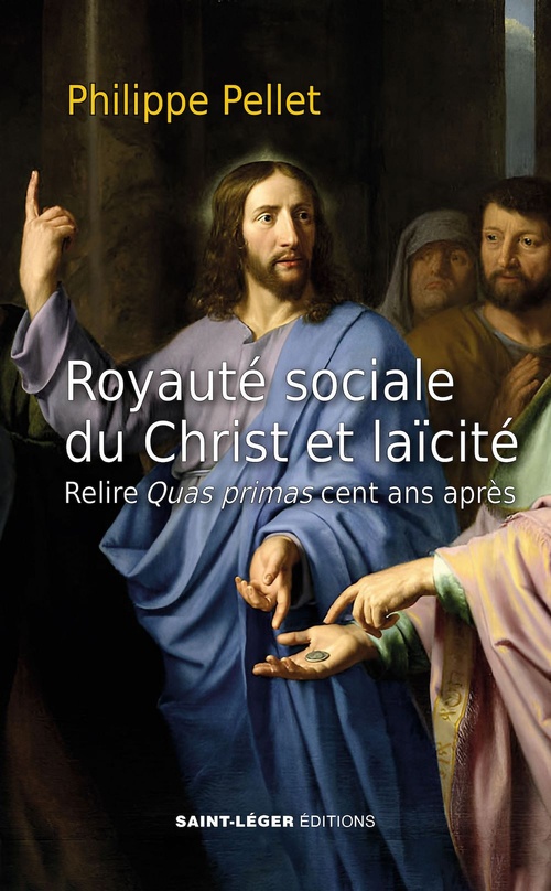 Couverture ebook de Royauté sociale du Christ et laïcité, de Philippe Pellet