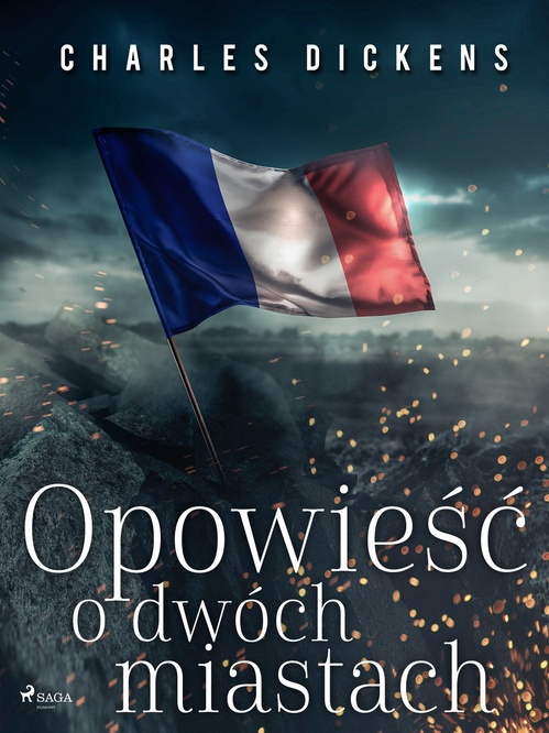 Couverture ebook de Opowie´s´c o dwóch miastach, de Charles Dickens