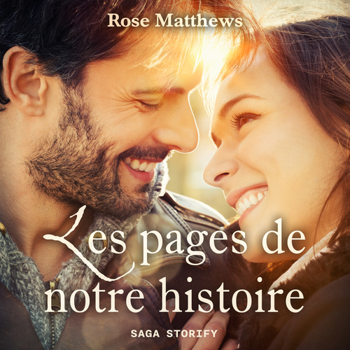 audiobook cover of Les pages de notre histoire, by Rose Matthews