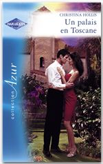 Couverture ebook de Un palais en Toscane (Harlequin Azur), de Christina Hollis