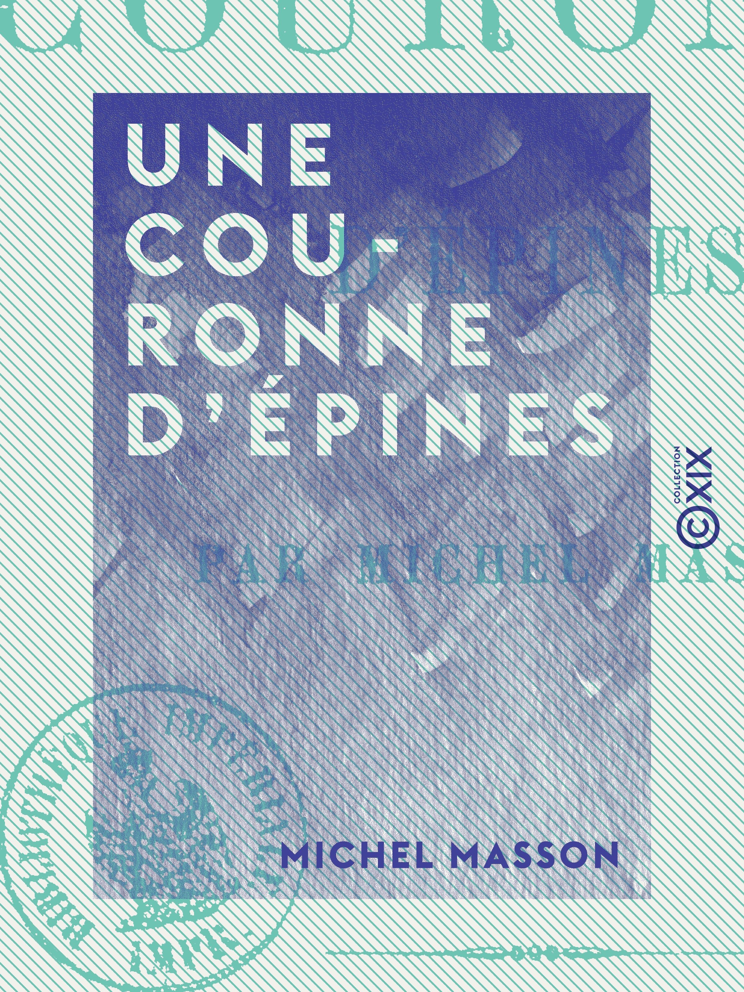 Couverture ebook de Une couronne d'épines, de Michel Masson