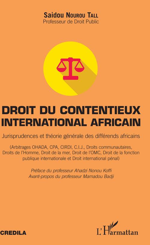 ebook cover of Droit du contentieux international africain, by Saidou Nourou tall