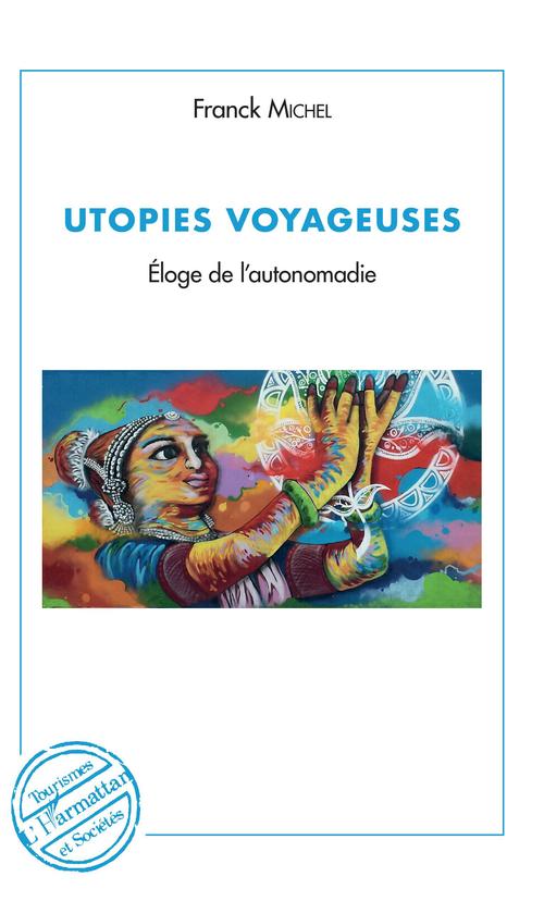 Couverture ebook de Utopies voyageuses, de Franck Michel