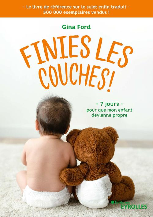 Couverture ebook de Finies les couches !, de Gina Ford