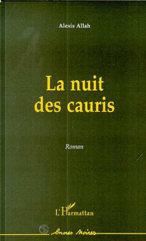Couverture ebook de LA NUIT DES CAURIS, de Alexis Allah