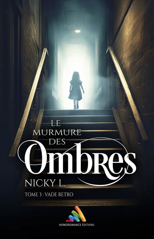 Couverture ebook de Le murmure des ombres - Tome 3 : Vade Retro, de Nicky L.