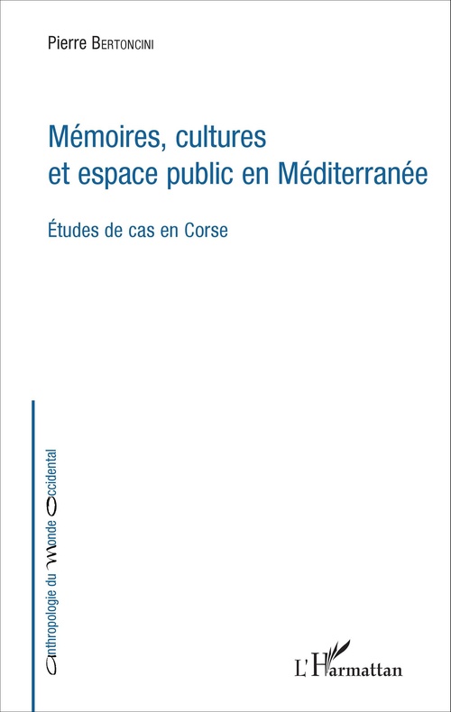 Couverture ebook de Mémoires, cultures et espace public en Méditerranée, de Pierre Bertoncini