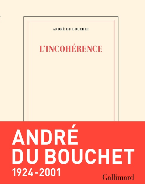 Couverture ebook de L'incohérence, de André Du Bouchet