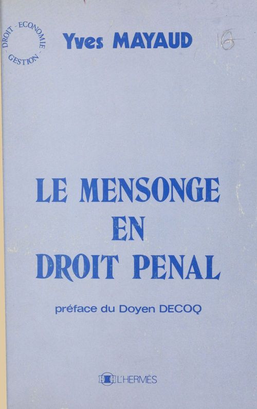 Couverture ebook de Le mensonge en droit pénal, de Yves Mayaud