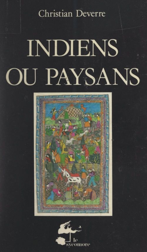 ebook cover of Indiens ou paysans, by Christian Deverre