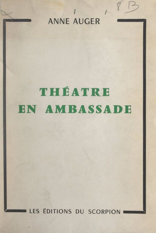 Couverture ebook de Théâtre en ambassade, de Anne Auger