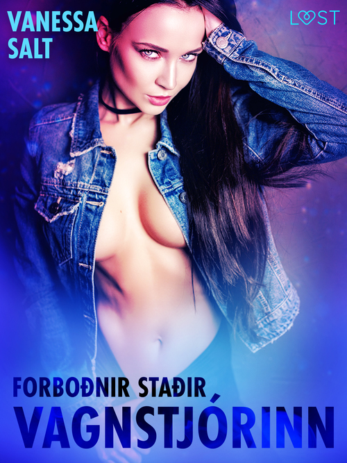Couverture ebook de FORBOÐNIR STAÐIR : Vagnstjórinn - Erótísk smásaga, de Vanessa Salt