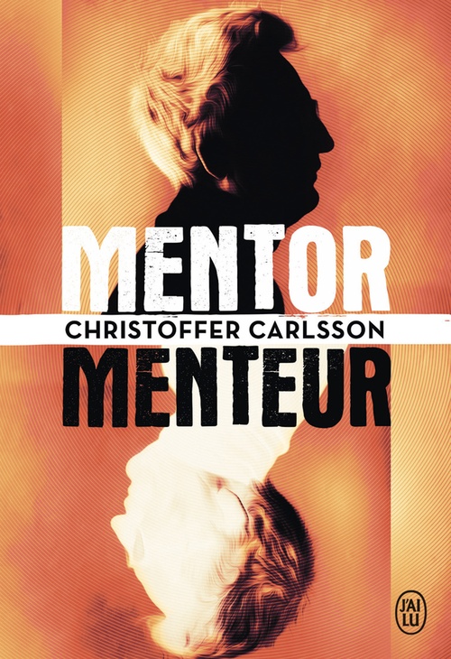 Couverture ebook de Mentor, menteur, de Christoffer Carlsson