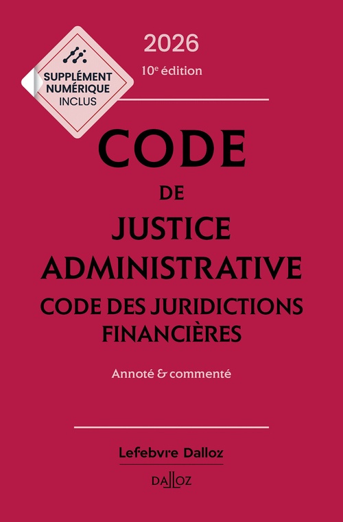 ebook cover of Code de justice administrative - Code des juridictions financières 2026 10ed - Annoté et commenté, by