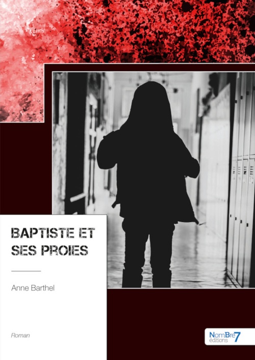 Couverture ebook de Baptiste et ses proies, de Anne Barthel