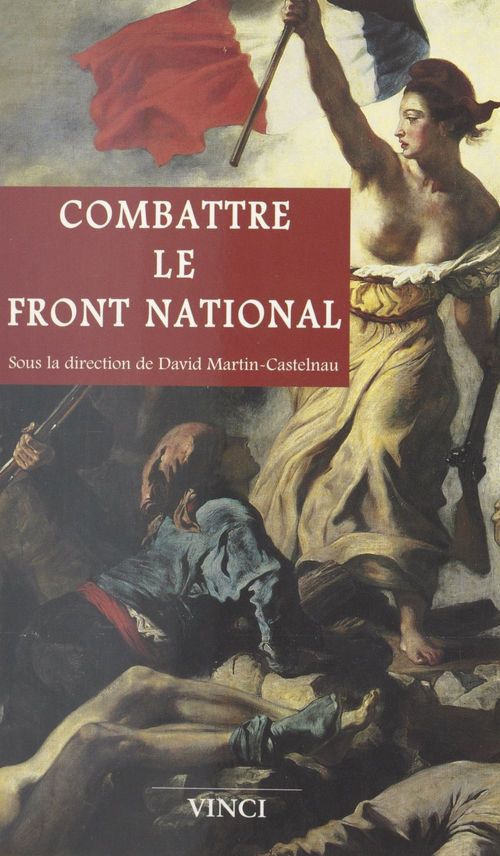 Couverture ebook de Combattre le Front national, de Collectif