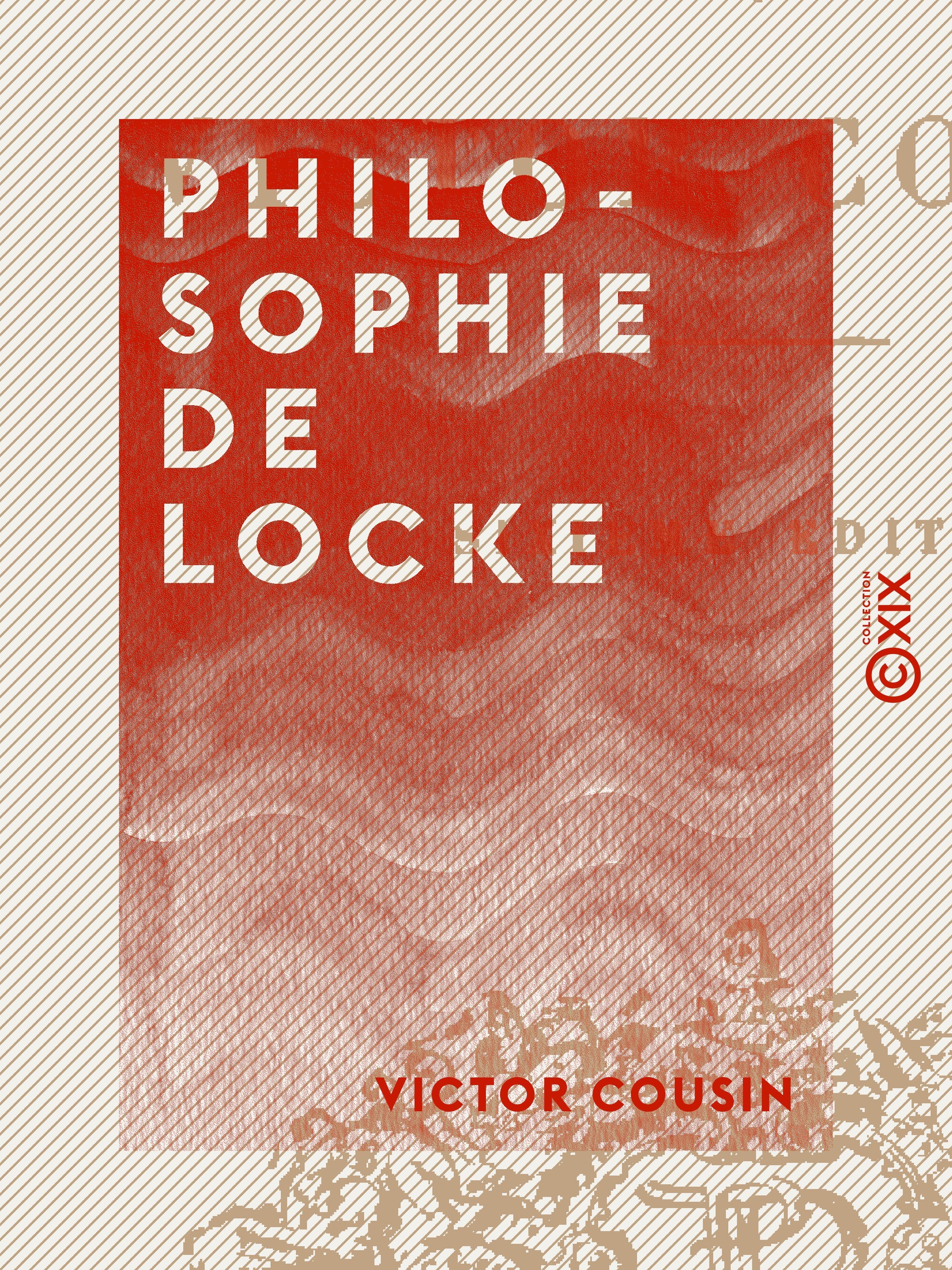 Couverture ebook de Philosophie de Locke, de Victor Cousin