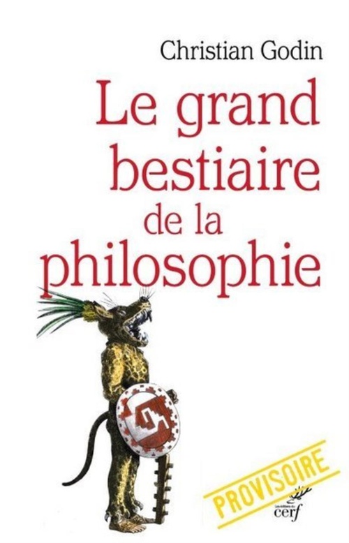 Couverture ebook de LE GRAND BESTIAIRE DE LA PHILOSOPHIE, de Christian Godin