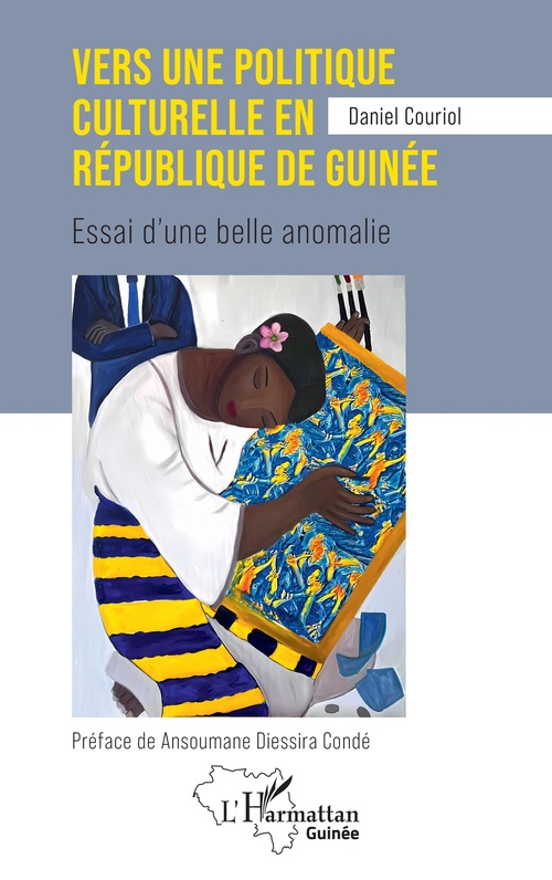 Couverture ebook de Vers une politique culturelle en république de Guinée, de Daniel Couriol