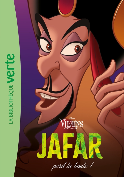 Couverture ebook de Vilains 03 - Jafar perd la boule !, de Walt Disney company