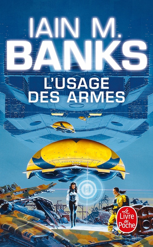 Couverture ebook de L'Usage des armes (Cycle de la Culture, Tome 2), de Iain m. Banks