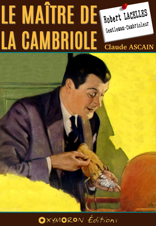 ebook cover of Le maître de la cambriole, by Claude Ascain
