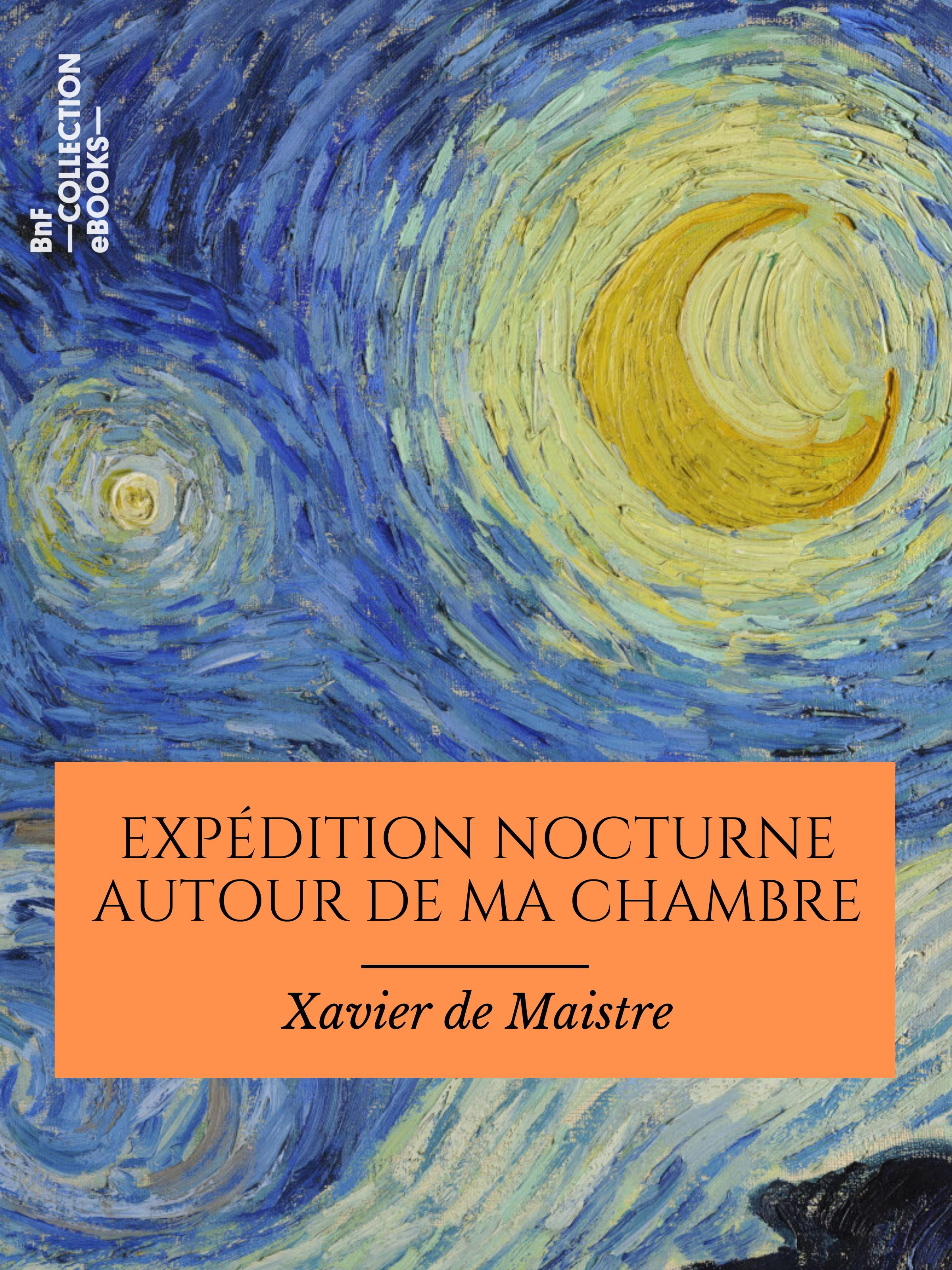 ebook cover of Expédition nocturne autour de ma chambre, by Xavier De Maistre