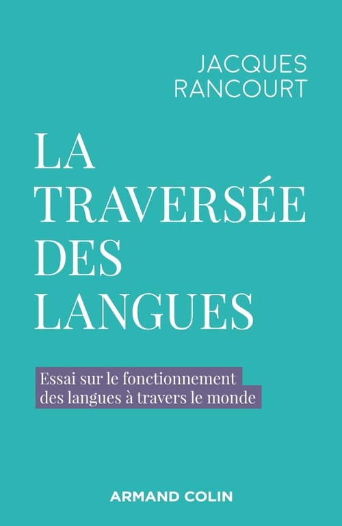 Couverture ebook de La traversée des langues, de Jacques Rancourt