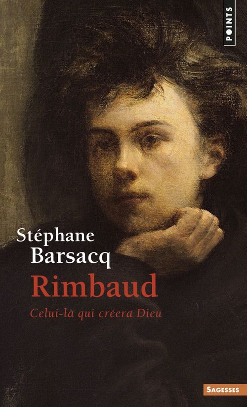 ebook cover of Rimbaud (inédit). Celui-là qui créera Dieu, by Stéphane Barsacq