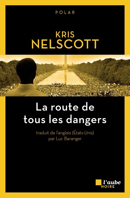 ebook cover of La route de tous les dangers, by Kris Nelscott