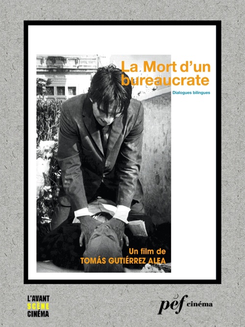 ebook cover of La Mort d'un bureaucrate - Scénario du film, by Alfredo L. Del Cueto, Ramon F. Suarez, Tomas Gutierrez Alea