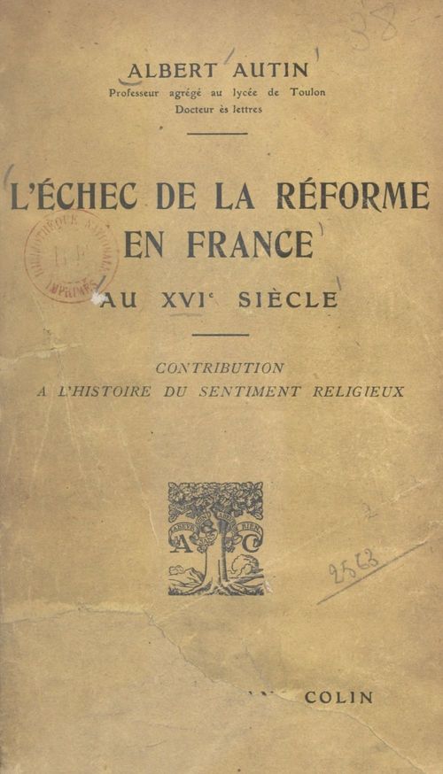 Couverture ebook de L'échec de la Réforme en France au XVIe siècle, de Albert Autin
