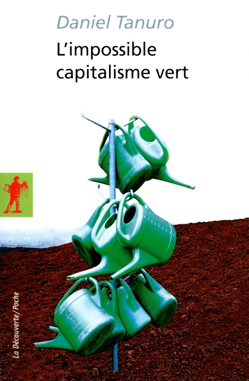 Couverture ebook de L'impossible capitalisme vert, de Daniel Tanuro