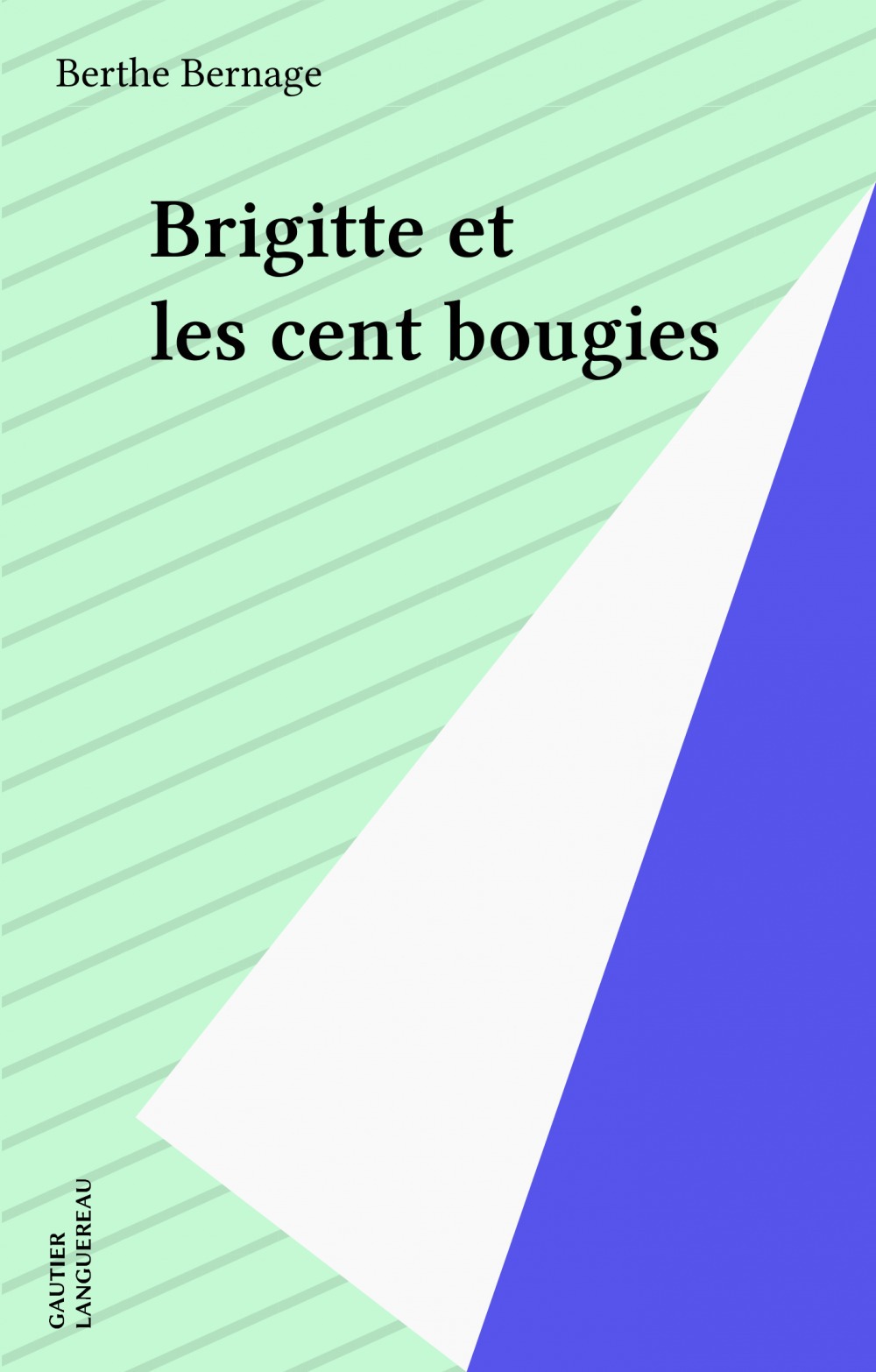 ebook cover of Brigitte et les cent bougies, by Berthe Bernage