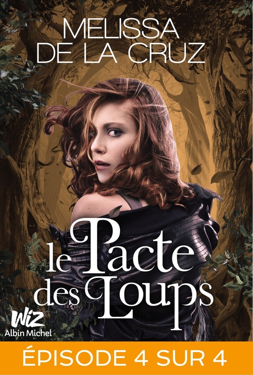 ebook cover of Le Pacte des loups - Feuilleton 4, by Melissa De la cruz
