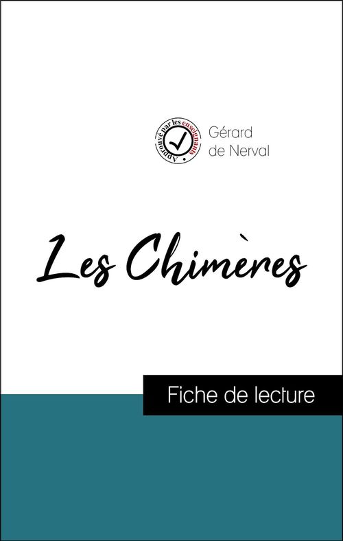 Couverture ebook de Analyse de l'oeuvre : Les Chimères (résumé et fiche de lecture plébiscités par les enseignants sur fichedelecture.fr), de Gérard de Nerval
