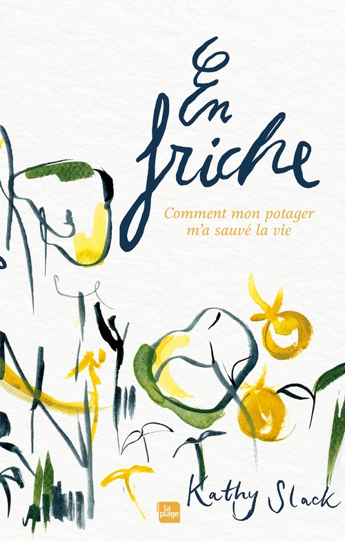 ebook cover of En friche, by Kathy Slack