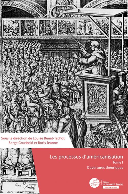 Couverture ebook de Les Processus d'américanisation, de Louise Bénat-Tachot