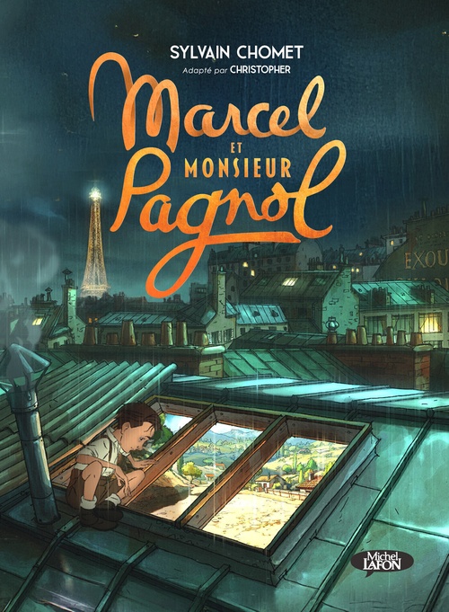 ebook cover of Marcel et Monsieur Pagnol - La bande dessinée du film, by Sylvain Chomet, Christopher