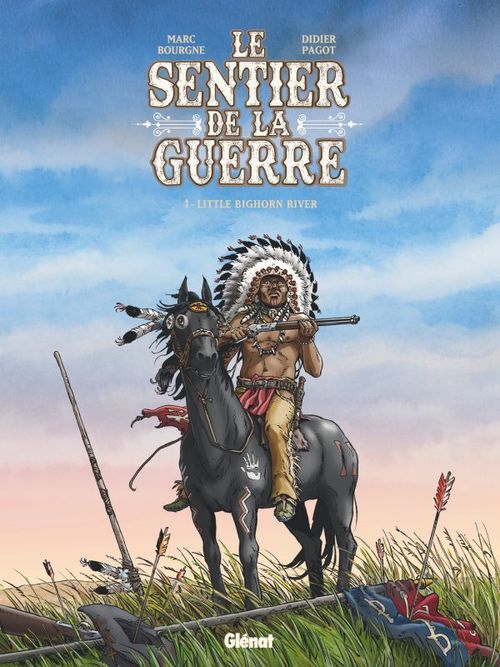 Couverture ebook de Le Sentier de la guerre - Tome 03, de Marc Bourgne, Didier Pagot
