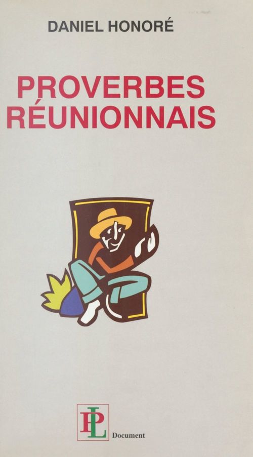 Couverture ebook de Proverbes réunionnais, de Daniel Honore