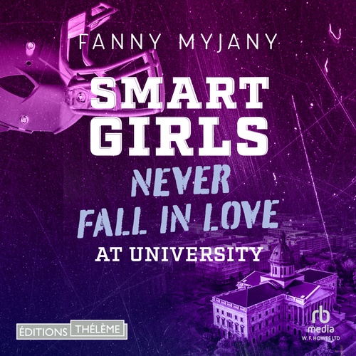 audiobook cover of Smart girls never fall in love at university, by Fanny Myjany