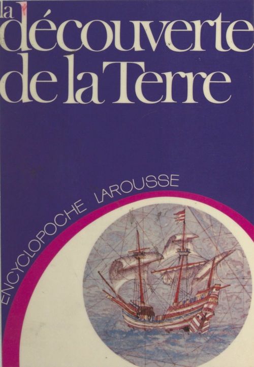Couverture ebook de La découverte de la Terre, de Sylvain Laboureur