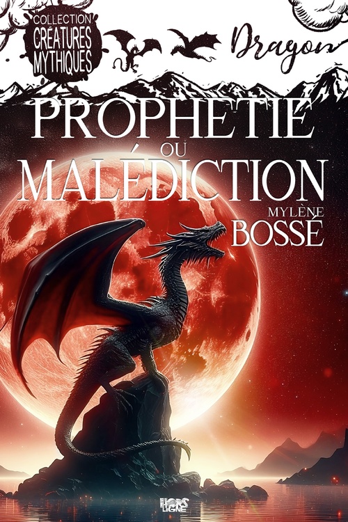 ebook cover of Prophétie ou Malédiction, by Mylène Bossé