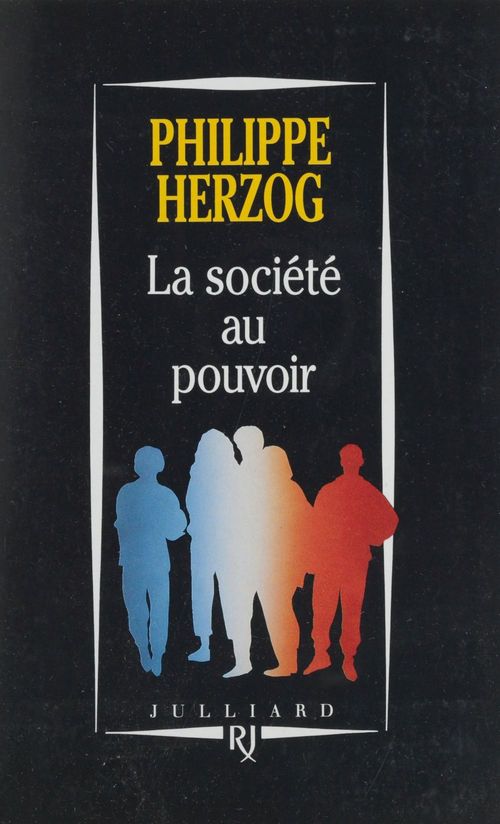 ebook cover of La Société au pouvoir, by Philippe Herzog